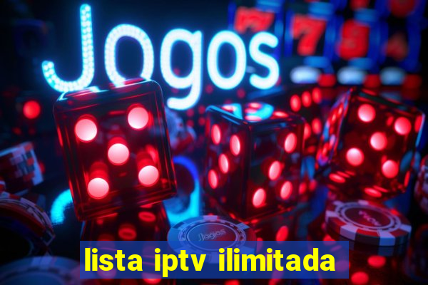 lista iptv ilimitada