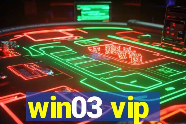 win03 vip