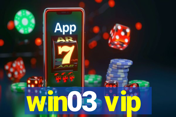 win03 vip