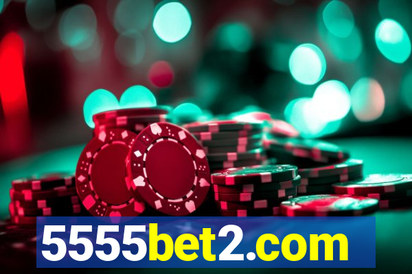 5555bet2.com