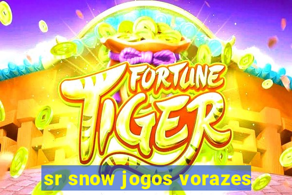 sr snow jogos vorazes