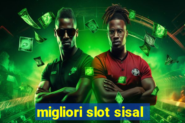 migliori slot sisal