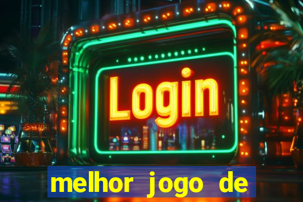 melhor jogo de cassino online