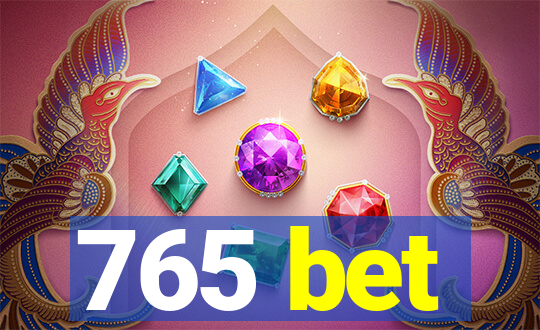 765 bet