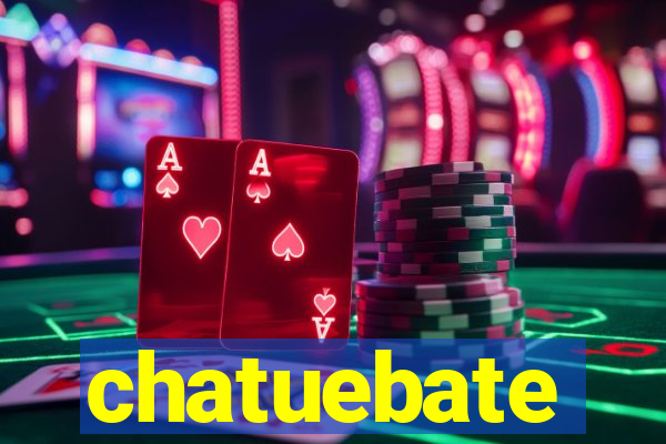 chatuebate