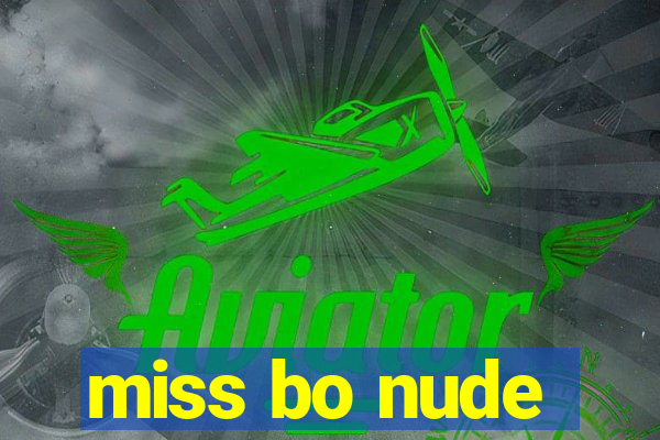 miss bo nude