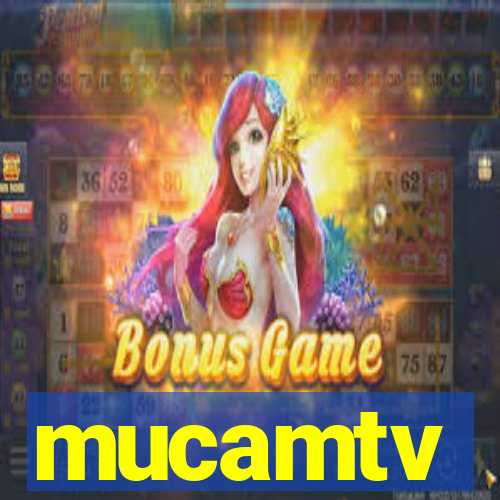 mucamtv