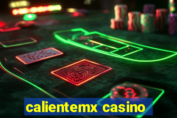 calientemx casino