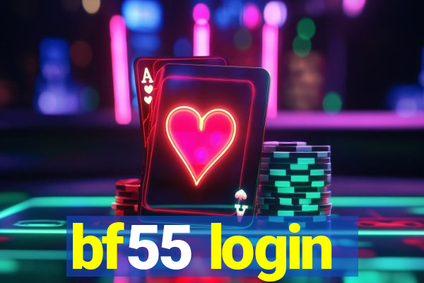 bf55 login