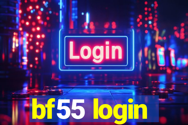 bf55 login