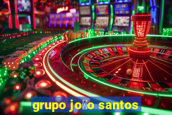 grupo jo茫o santos