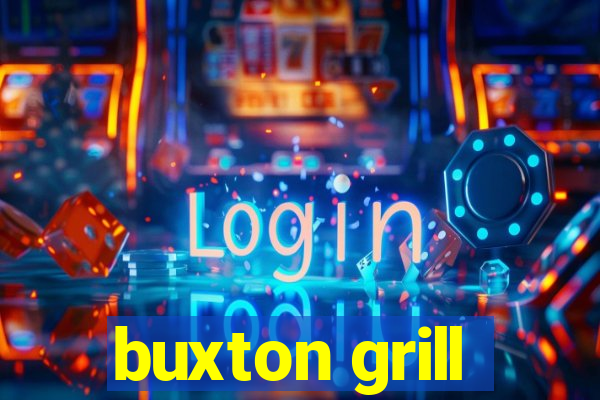 buxton grill