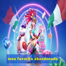 meu favorito abandonado