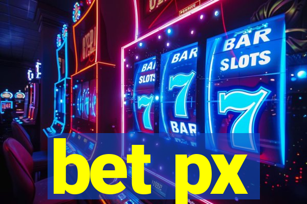 bet px