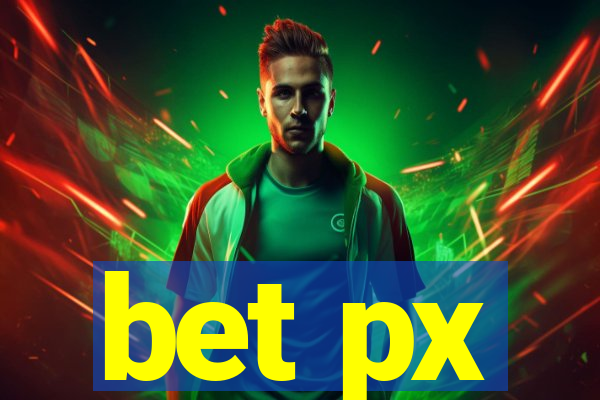 bet px