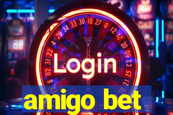 amigo bet