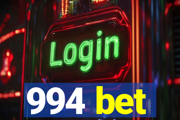 994 bet