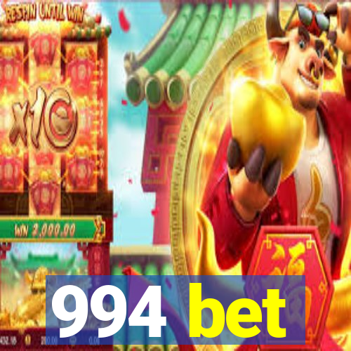 994 bet