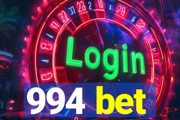 994 bet