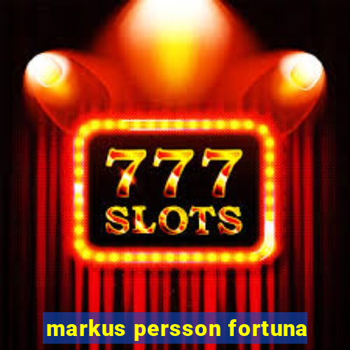 markus persson fortuna