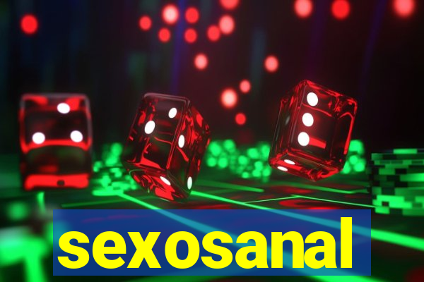 sexosanal