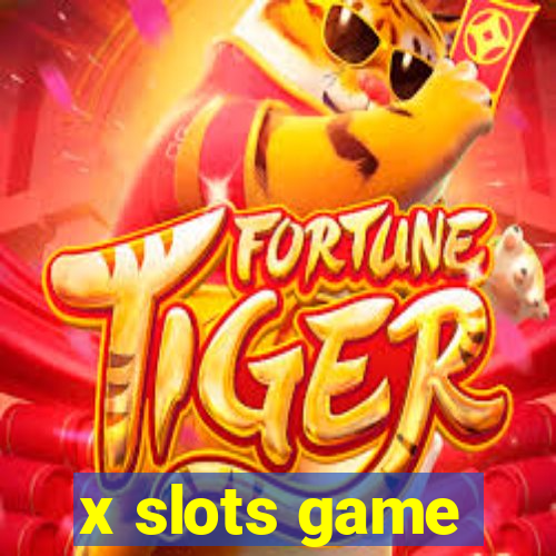 x slots game