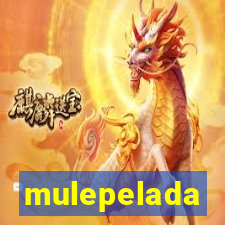 mulepelada