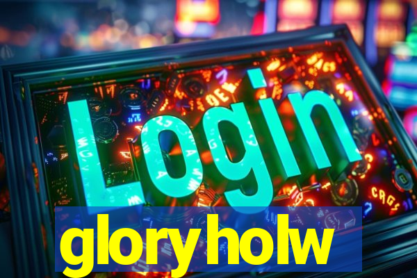 gloryholw