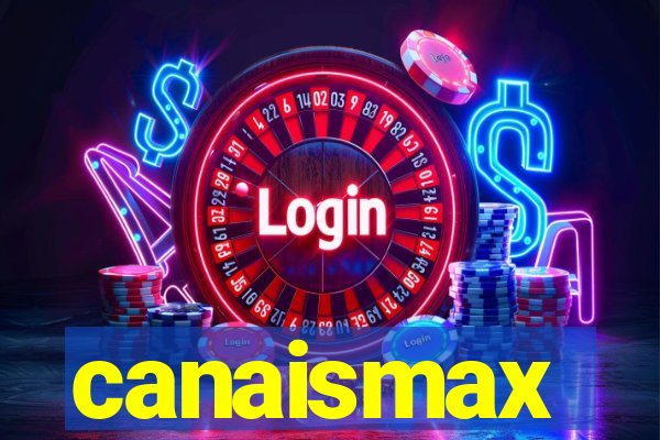 canaismax