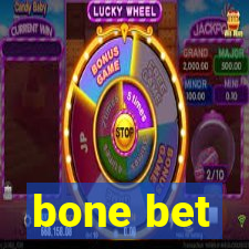 bone bet