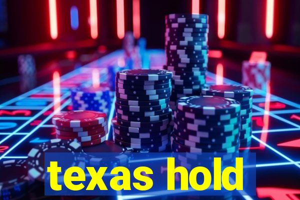 texas hold