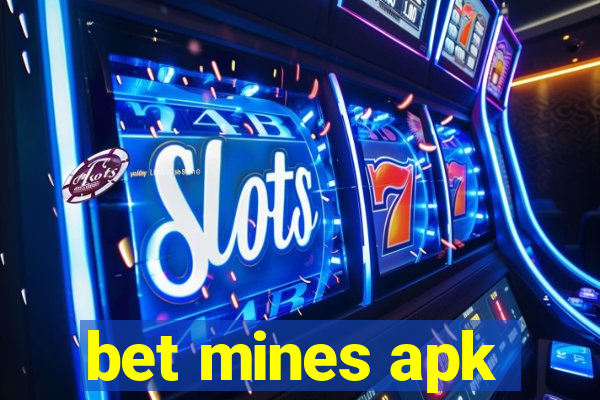 bet mines apk