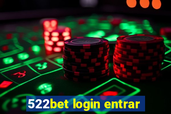 522bet login entrar