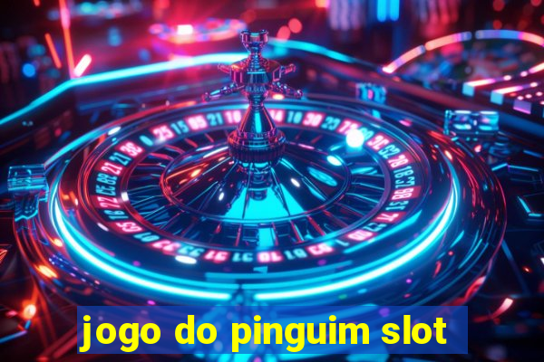 jogo do pinguim slot