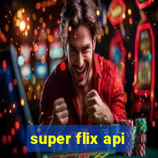 super flix api