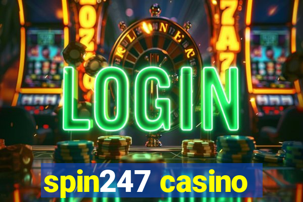 spin247 casino