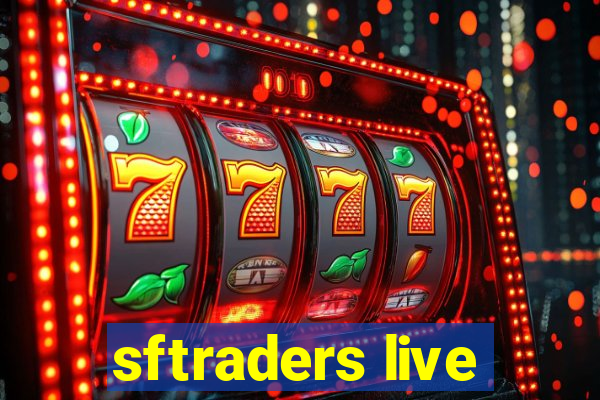 sftraders live