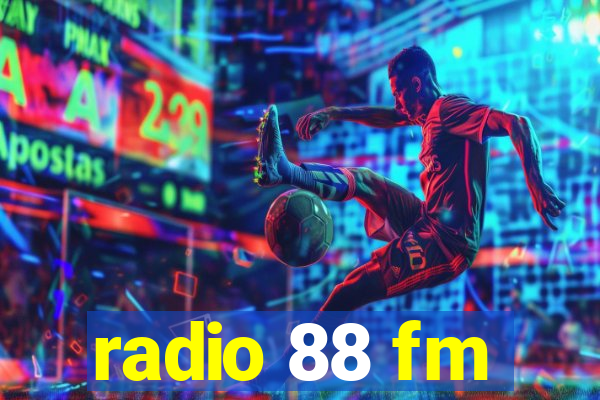 radio 88 fm