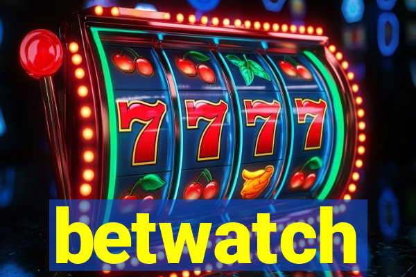 betwatch