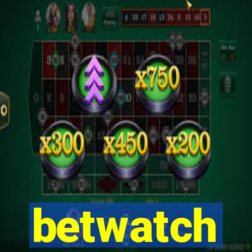 betwatch