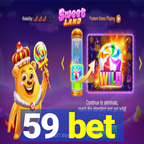 59 bet