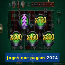 jogos que pagam 2024