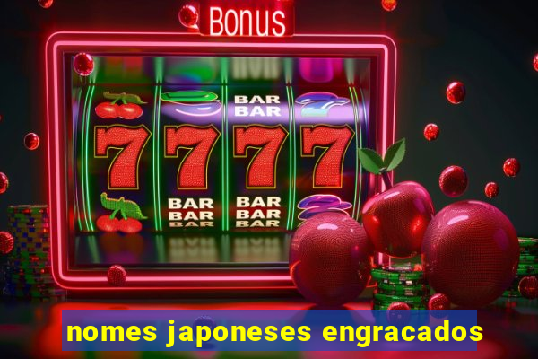 nomes japoneses engracados