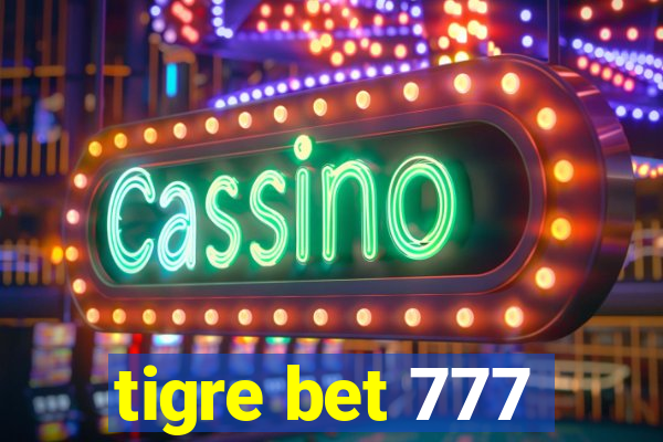 tigre bet 777