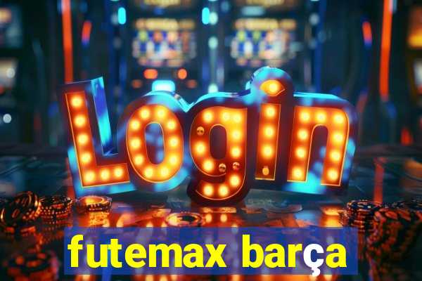 futemax barça