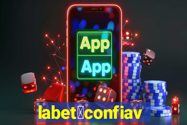 labet茅confiavel