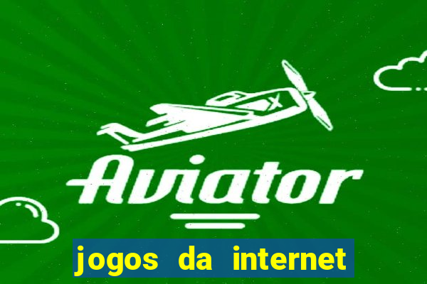 jogos da internet que ganha dinheiro