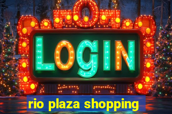 rio plaza shopping