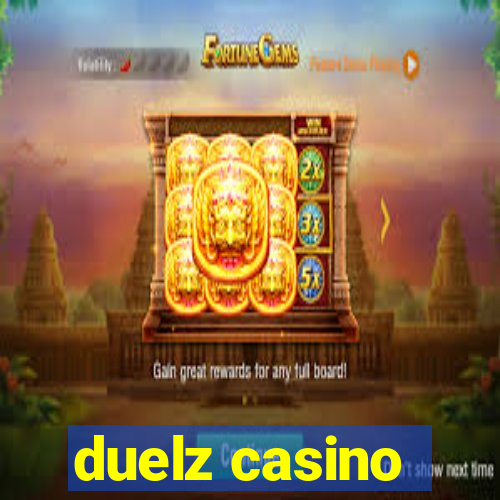 duelz casino