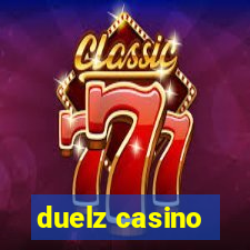 duelz casino